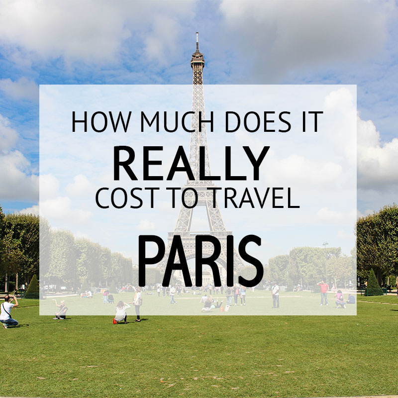 How Much Did It Cost – Paris Budget
