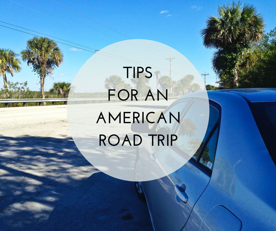 Tips For An American Road Trip