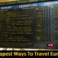 Cheapest Ways To Travel Europe