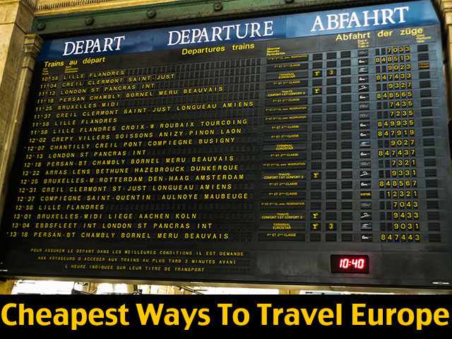 Cheapest Ways To Travel Europe