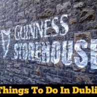 Things To Do In Dublin